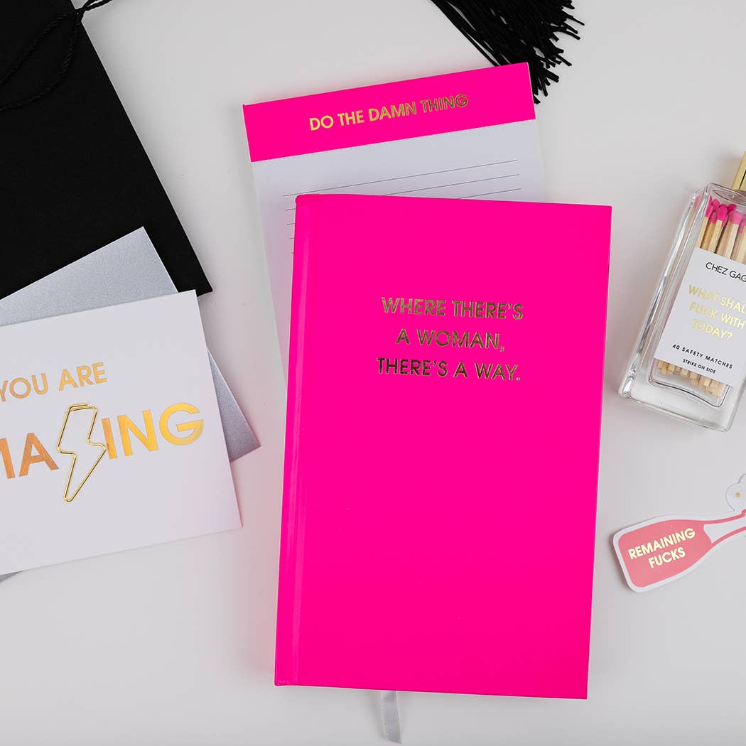 Where There's A Woman There's A Way - Hardcover Daily Journal