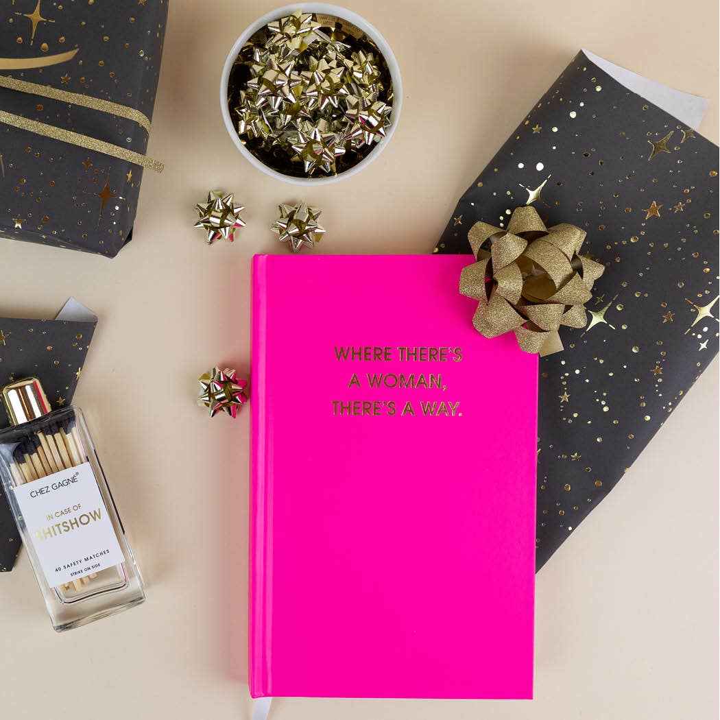 Where There's A Woman There's A Way - Hardcover Daily Journal
