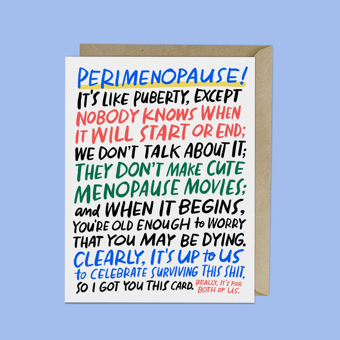 It's Like Puberty Menopause Card