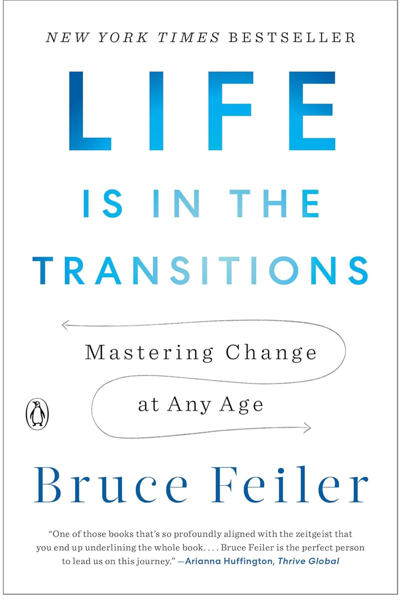 Life is in The Transitions by Bruce Feiler