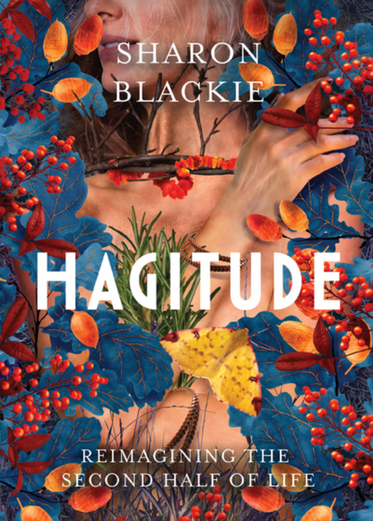 Hagitude by Sharon Blackie
